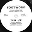 FOOTWORK - THIN ICE[no label/australia]'8x/2trks.7 Inch