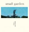 small garden ~ nostalgy anthology ~ ζʺʽ־[small garden studio co.]8trks.CD 