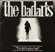 THE BADARTS - THE GIRL'S GONE BAD E.P.[polyester records/aus]'88/3trks.7 Inch 
