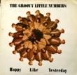 THE GROOVY LITTLE NUMBERS - HAPPY LIKE YESTERDAY[53rd 'n 3rd]'88/3trks.12 Inch (ex++/ex) 