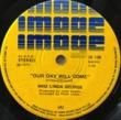 MISS LINDA GEORGE - OUR DAY WILL COME[image/aus]'74/2trks.7 Inch 