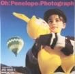OH PENELOPE - PHOTOGRAPH[spaceshower]2trks.Promo Only 7 ץ