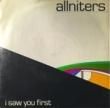 ALLNITERS - I SAW YOU FIRST[powderworks records/aus]'84/2trks.7 Inch