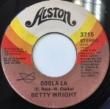 BETTY WRIGHT - OOOLA LA[alston/us]'75/2trks.7 Inch