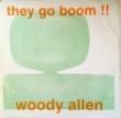 THEY GO BOOM!! - WOODY ALLEN[sunday records/us]'92/2trks.7 Inch brown vinyl