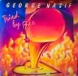 GEORGE NASIF - TIRED BY FIRE[ministry resource center/us]'83/10trks.LP w/insert 