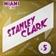 STANLEY CLARK ET SON ORCHESTRE - NO.5[miami/fra]'xx/4trks.7 Inch EP