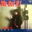  - WE GOT IT! [EMI]'82/2trks.7