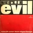EVIL - REINA DE AMOR[columbia/spain]'71/2trks.7 Inch