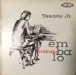 TENORIO JR. - EMBALO[RGE/Bra]'64 ('89)/11trks.LP  2nd press LP