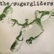 THE SUGARGLIDERS - SEVENTEEN[sarah]'92/3trks.7 Inch 
