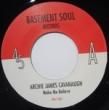 ARCHIE JAMES CAVANAUGH - MAKE ME BELIEVE[basement soul records/uk]2trks.7 Inch
