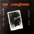 THE LONGJOHNZ - WARM SMILE[alibi/ger]'91/2trks.7 Inch 
