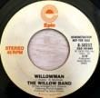 THE WILLOW BAND - WILLOWMAN[epic/us]'76/2trks.7 INCH PROMO SAME FLIP PRESSING