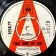 ROYALTY - THAT KIND OF GIRL[CBS/UK]'69/2trks. 7 Inch 