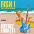 JEFFREY FOSKETT - FISH! C/W THIS COULD BE THE NIGHT[vivid sound]7  ()