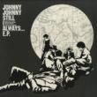 JOHNNY JOHNNY - STILL I ALWAYS...E.P.[bananafish]3trks.12 (ʥǥåɥȥå)