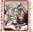 ACCELERATE WITH THE MERCURIAN - SAME[arcadian reserch authority records]'81/11trks.LP w/info sheet