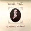 BARBARA LONDON - NORTHERN PORTRAIT[wild astor productions/us]'83/8trks.LP