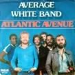 AVERAGE WHITE BAND - ATLANTIC AVENUE[rca/hol]'78/2trks.7 Inch w/PS   *sol(vg++/vg++)