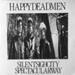 HAPPY DEADMEN - SILENT SIGH CITY[pet sounds/sweden]'88/2trks.7 Inch  (ex+/ex+) 