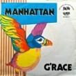 G'RACE - MANHATTAN[ya ya records/hol]'8x/2trks.7 Inch (ex-/ex) 