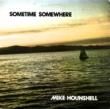 MIKE HOUNSHELL-SOMETIME SOMEWHERE[middle earth pro./us]'81/8trks.LP *edge wear/split(vg+/vg++)