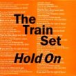 TRAIN SET - HOLD ON[play hard records]'89/3trks. 12 Inch promo sheet (vg+/ex+)