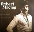 ROBERT MACIAG - I CAN'T HELP THE SUNSHINE[queen of the health/can]'81/2trks.7 Inch PS *wear(vg/vg++)
