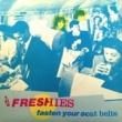 THE FRESHIES - FASTEN YOUR SEAT BELTS[stiff]'82/2trks.7 Inch   (ex-/ex-) 