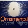 ORNAMENTAL - CRYSTAL NIGHTS[one little indians]'88/3trks.12 Inch (ex++/ex+)