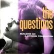 THE QUESTIONS - BUILDING ON A STRONG FOUNDATION[respond]'84/3trks.12 Inch (ex-/ex) 