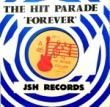 HIT PARADE - FOREVER[jsh records]'84/2trks.7 Inch die-cut slv, (vg++/vg++)