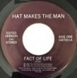 HAT MAKES THE MAN - FACT OF LOVE[the hat publishing co./us]'85/2trks.7 Inch (ex+)