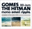 GOMES THE HITMAN00-ism [mono/omni/ripple] [vap] 3CD BOX SET