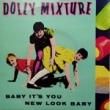 DOLLY MIXTURE - BABY IT'S YOU[chrysalis]'80/2trks.7 Inch (vg++/ex) 