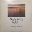 DERRICK CHEVALIER-NOBODY'S ALIBI[full circle/us]'85/4trks.LP w/insert*light ring wear(vg++/ex)