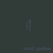 small garden - ζʺʽ־୶4trks.CD  ltd. black slv.