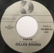 GILLES RIVARD - PARTIR[kebec-disc/can]'7x/2trks.7 Inch  (ex-) 
