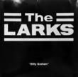 THE LARKS - BILLY GRAHAM[r4 records]'86/2trks.7Inch (ex+/m-) 