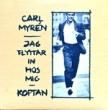CARL MYREN - JAG FLYTTAR IN HOS MIG[stranded/sweden]'83/2trks.7 Inch (ex++/ex++)