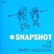 SNAPSHOT - OF YOUR SWEET MOUNTAIN[escalator]'93/3trks.CDEP (ex/ex+) 