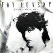 FAY LOVSKY - ORIGAMI~SPECIAL PROMO COPY[wea/bel]'83/2trks.7 Inch not for sale/promo/sol(ex-/ex)