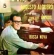 AUGUSTO ALGUERO AL PIANO PARA SUS AMIGOS - BOSSA NOVA[alguero's discs/spa]'6x/4trks.7Inch  (ex