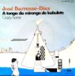 JOSE BARRENSE-DIAS - A TONGA DA MIRONGA DO KABULETE[horse records/france]'??('72)/2tks.7 Inch 