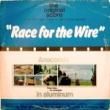 O.S.T. RACE FOR THE WIRE[anaconda wire and cable co./us]'6x/10trks.LP *edge wear(vg-/vg++)