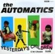 AUTOMATICS - YESTERDAY'S CHILDREN[k.o.g.a.]'97/2trks.7 (ex+/ex+)