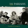THE PARIAHS - FRIENDLY & COURAGEOUS [firestation/ger]21trks.CD  300 only
