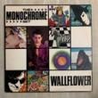 THE MONOCHROME SET-WALLFLOWER[blanco y negro]'85/4trks.12