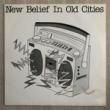VA-NEW BELIEF IN OLD CITIES[new belief records]'83/14trks.LP *split top(vg++/ex-)